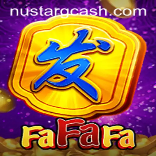 Exploring the Thrills of FaFaFa: A Fascinating Digital Slot Experience with NuStar GCash