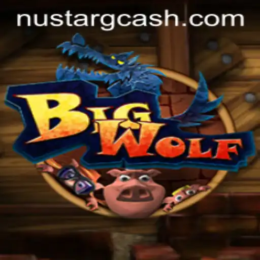 Discover the Thrilling World of BigWolf: A Modern Gaming Adventure with NuStar GCash