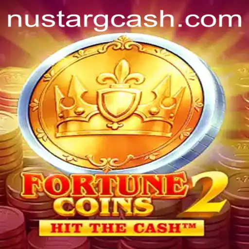 Explore the Thrilling World of FortuneCoins2 and Nustar Gcash