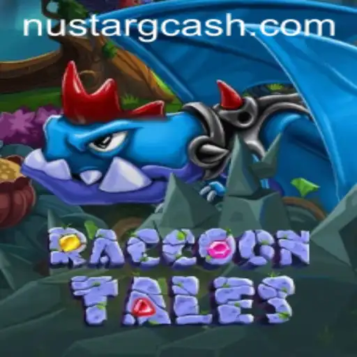 Exploring the Enchanting World of RaccoonTales and the Rise of NuStar GCash Integration