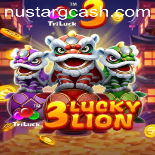 Unveiling the Thrills of 3LUCKYLION: A Dive into NuStar GCash Integration