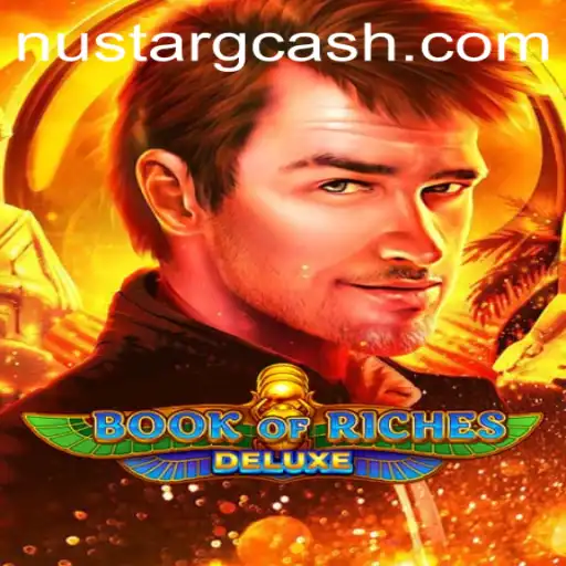 Exploring the Thrilling Realm of Book of Riches Deluxe with NuStar GCash
