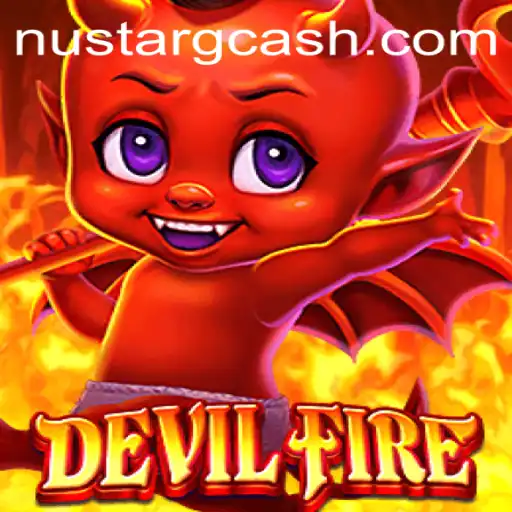 Exploring DevilFire: A Thrilling Game Experience with NuStar GCash