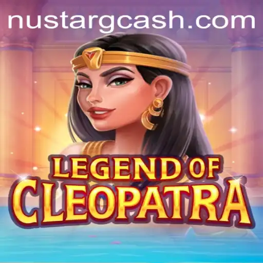 Unveiling the Mysteries of LegendOfCleopatra with NuStar GCash Integration