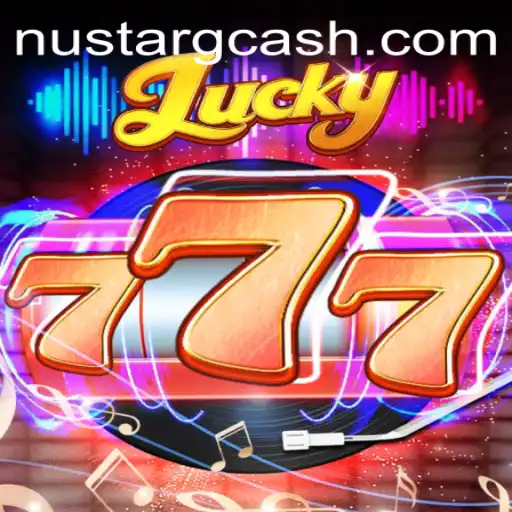 Unlocking the Thrills of Lucky777: A Must-Play Experience with NuStar GCash Integration