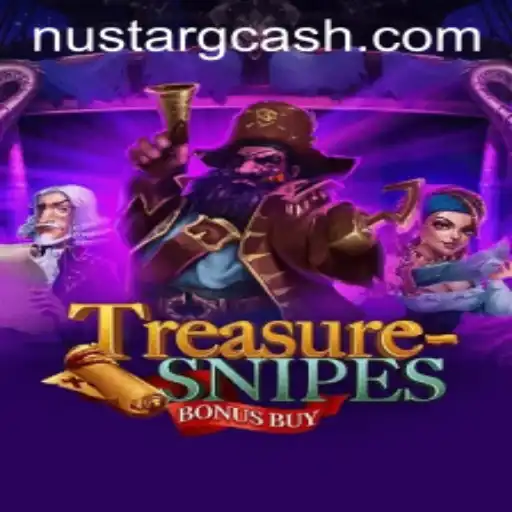 TreasuresnipesBonusBuy: Unveiling the Ultimate Adventure Game with NuStar GCash